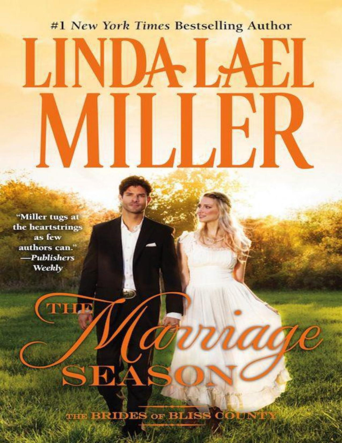 The Marriage Season Linda Lael Miller Miller Linda Lael