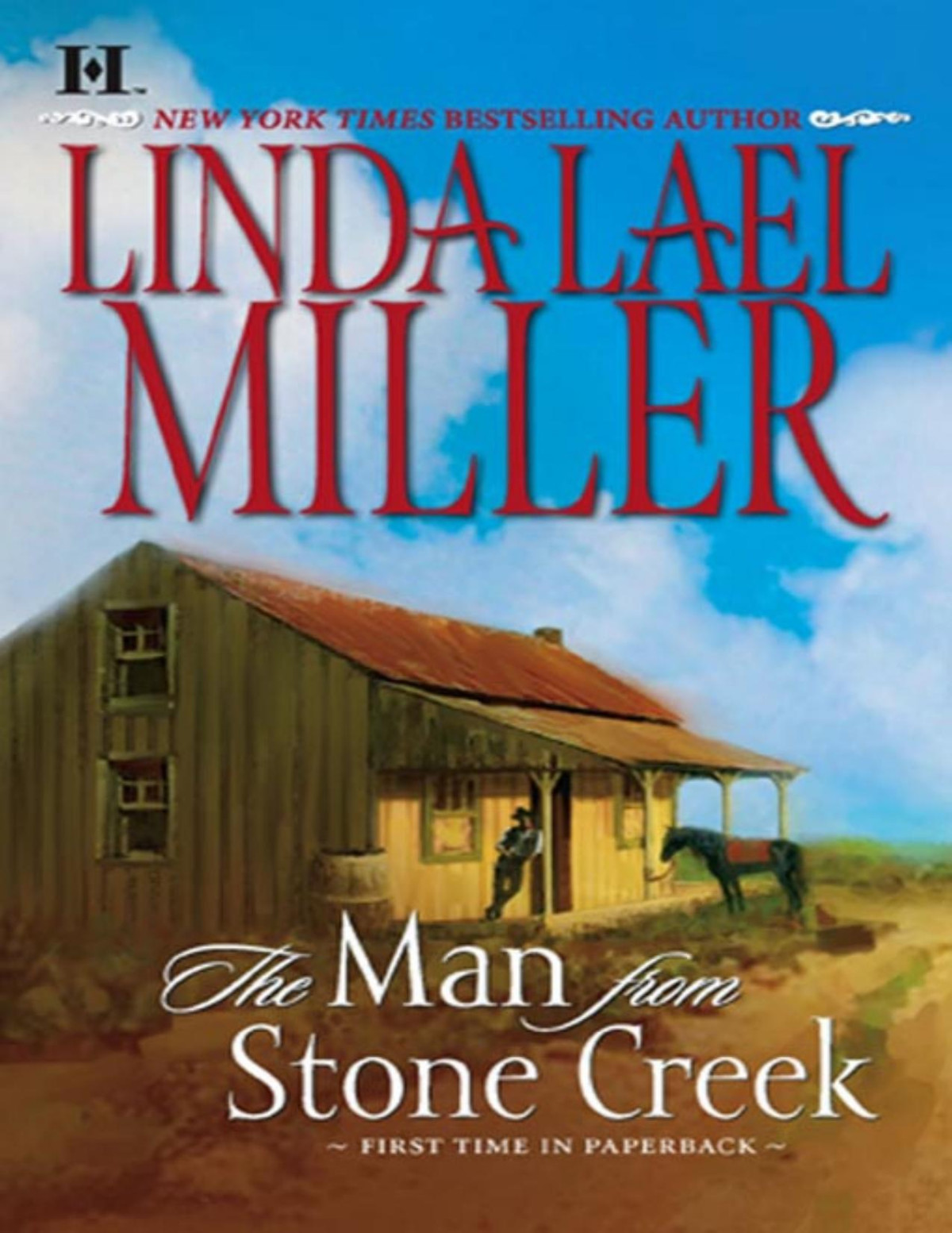 Stone Creek 1 The Man From Stone Creek Linda Lael Miller