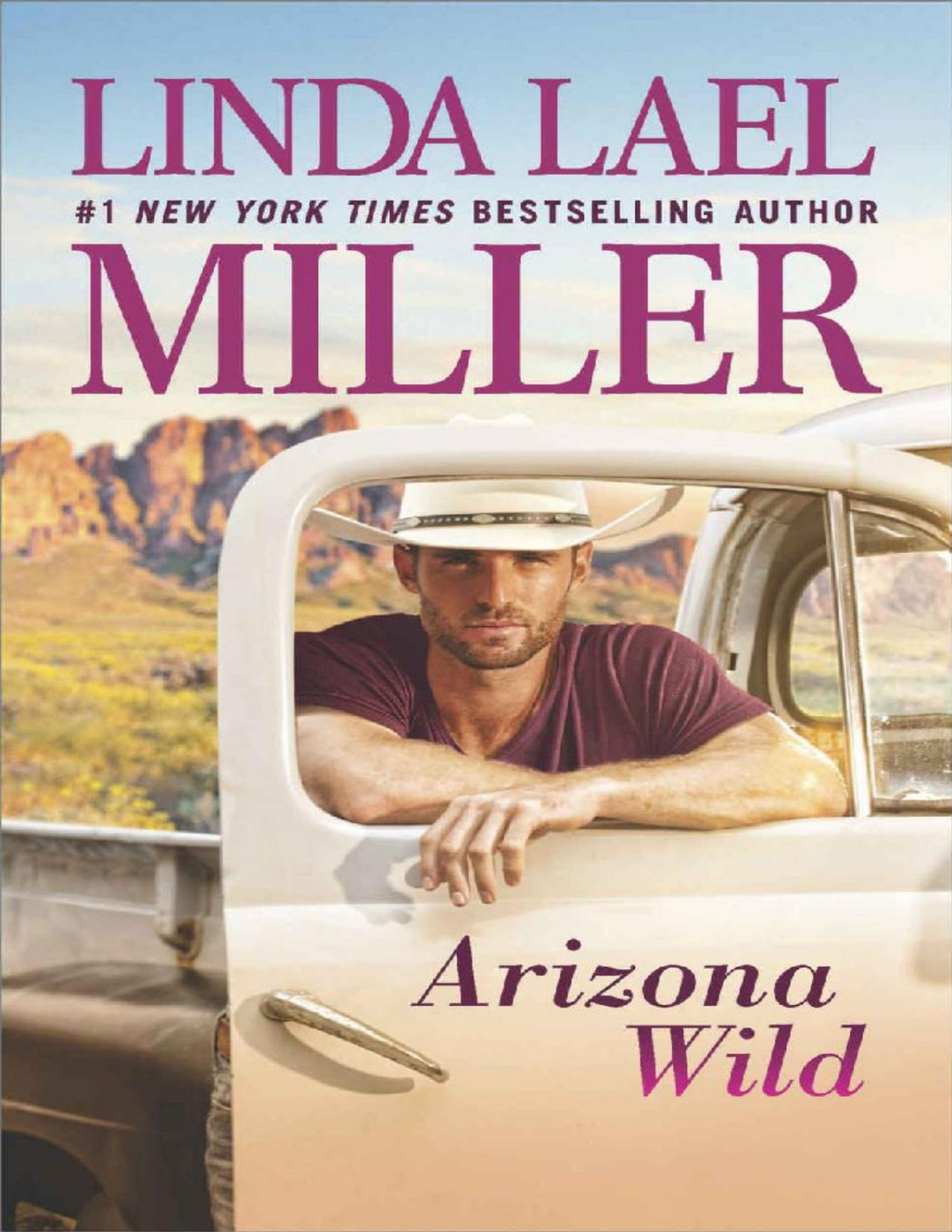 Arizona Wild A Mojo Sheepshanks Novel Linda Lael Miller Miller