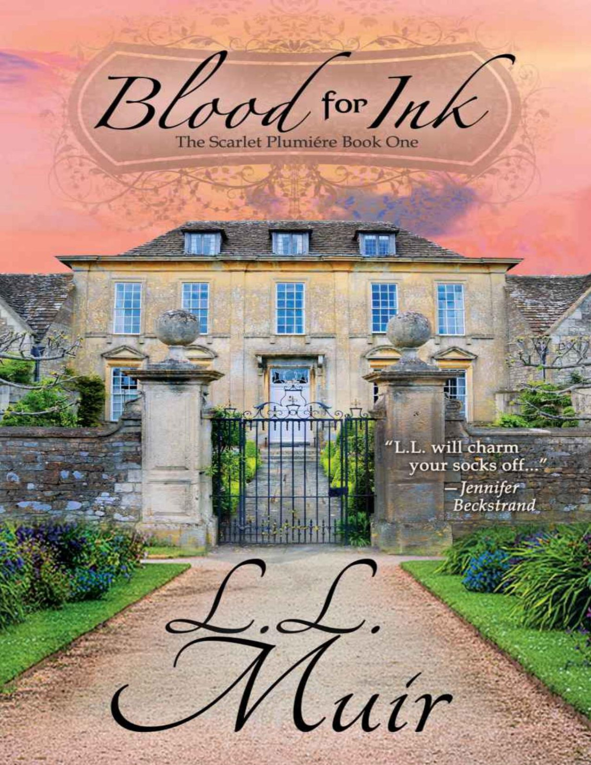 Blood For Ink A Regency Romance Book 1 Scarlet Plumiere Ll Muir Muir