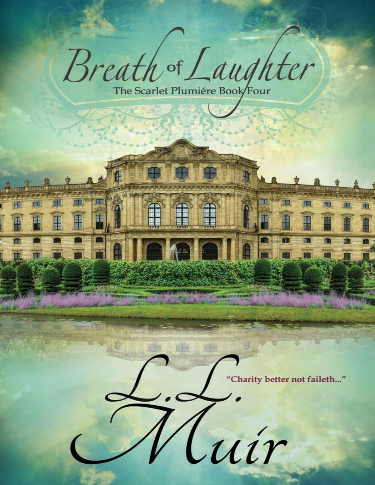 Breath Of Laughter A Regency Romance Book 4 The Scarlet Plumiere Ll Muir Muir
