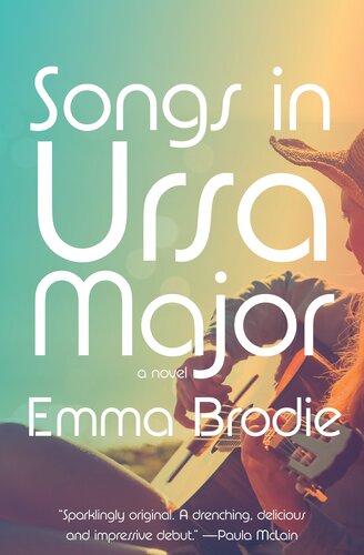 Songs In Ursa Major Emma Brodie