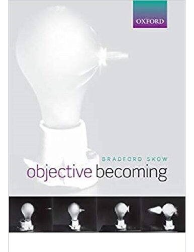 Objective Becoming Illustrated Bradford Skow