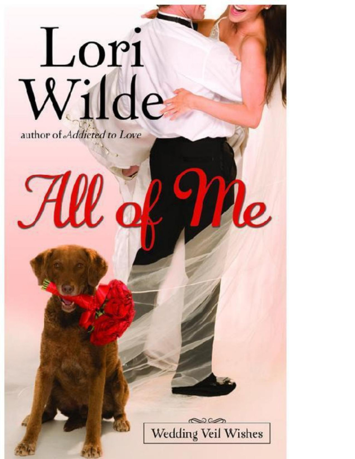 All Of Me Lori Wilde Lori Wilde