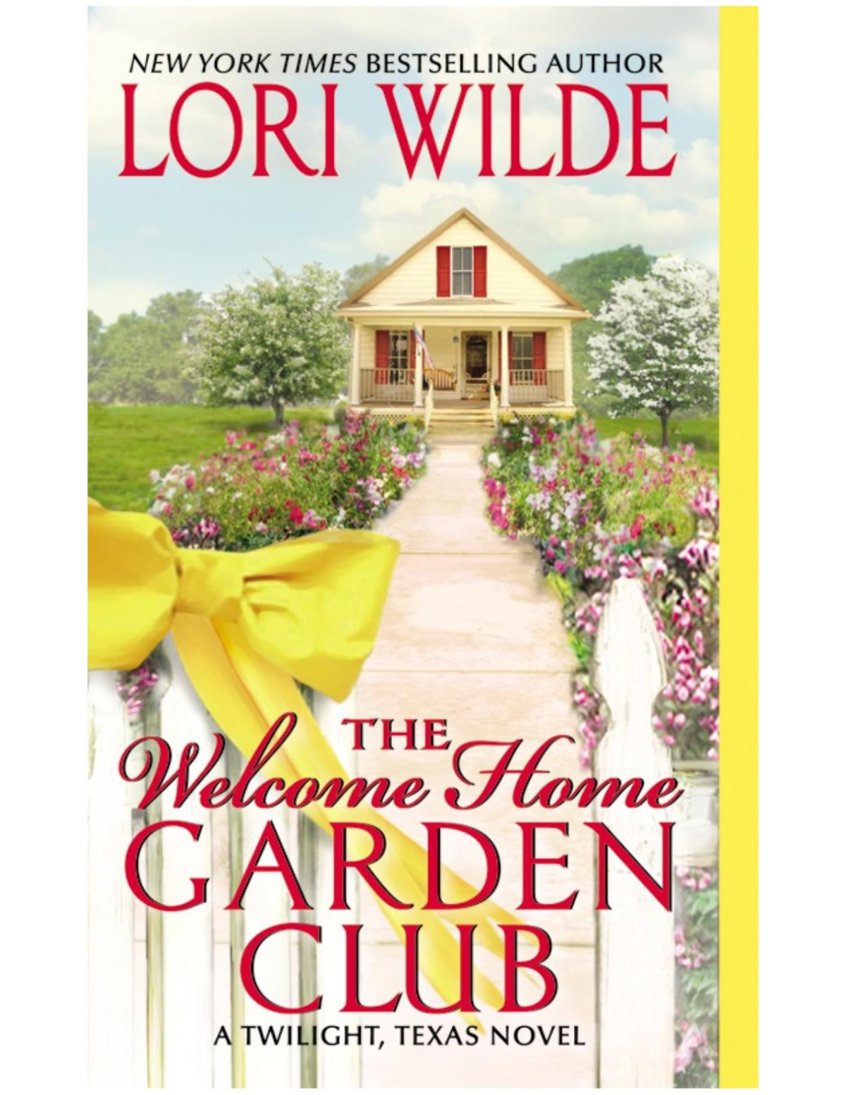 The Welcome Home Garden Club Lori Wilde