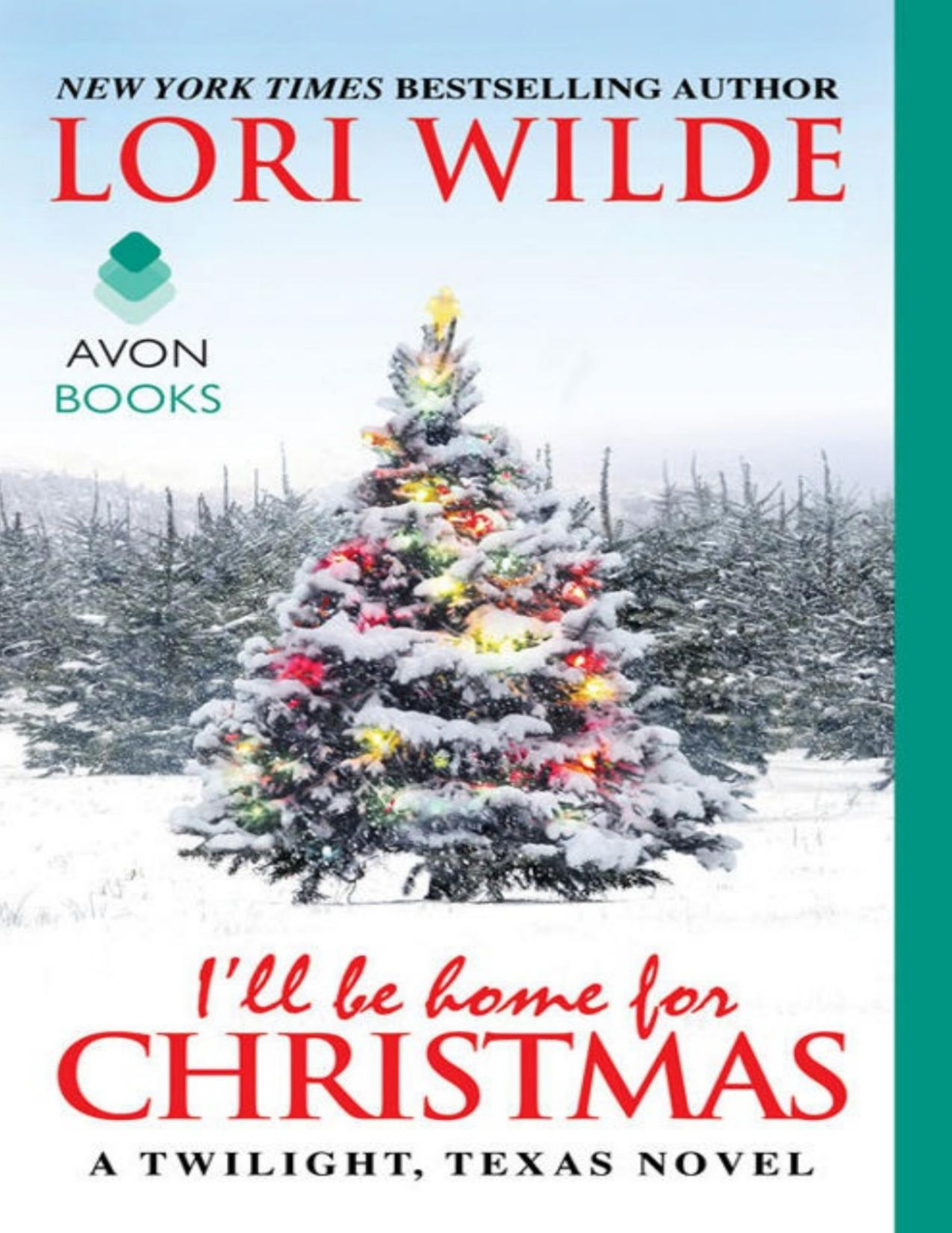 Ill Be Home For Christmas Lori Wilde Wilde Lori
