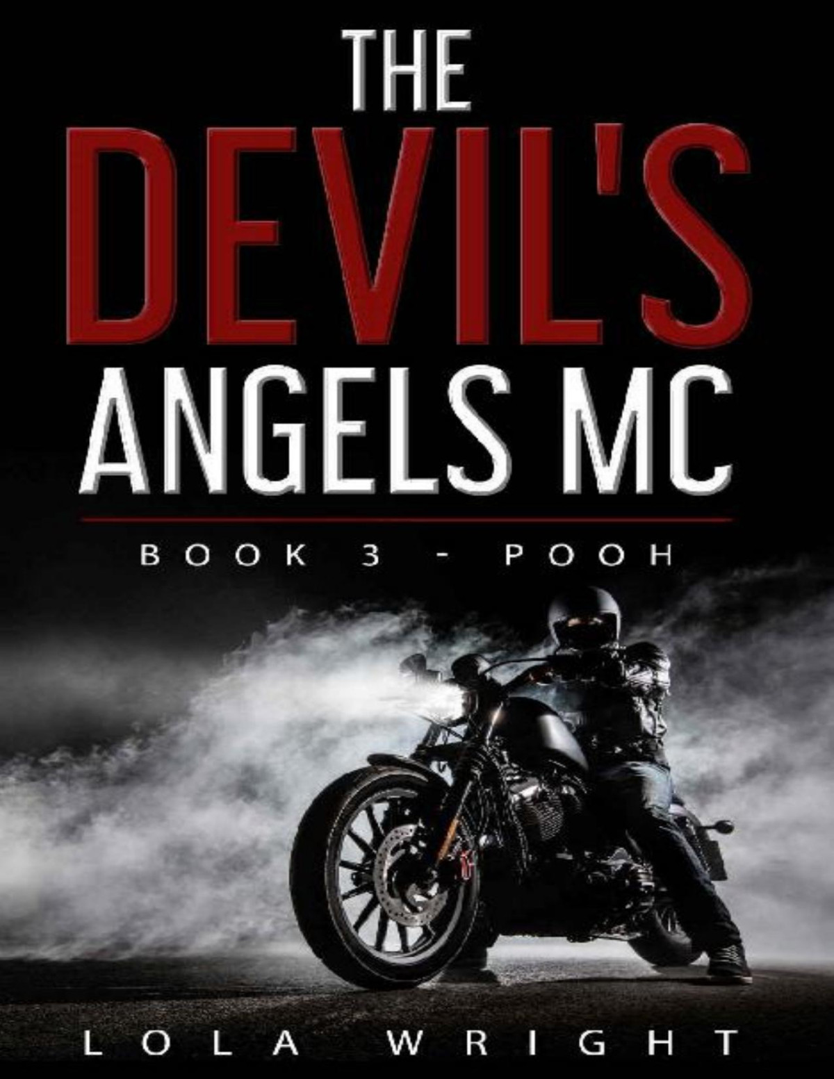 The Devils Angels Mc Book 3 Pooh Lola Wright Wright Lola