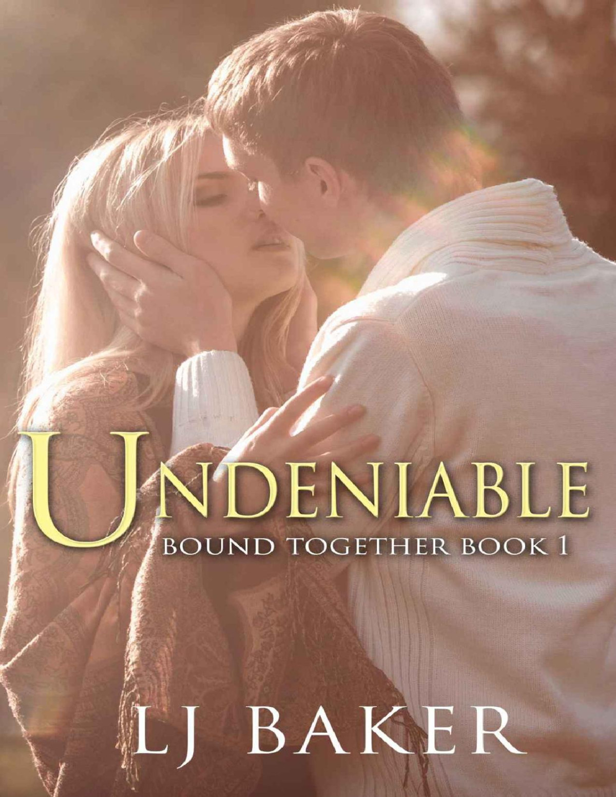 Undeniable Vampire Romance Bound Together Book 1 Lj Baker Baker