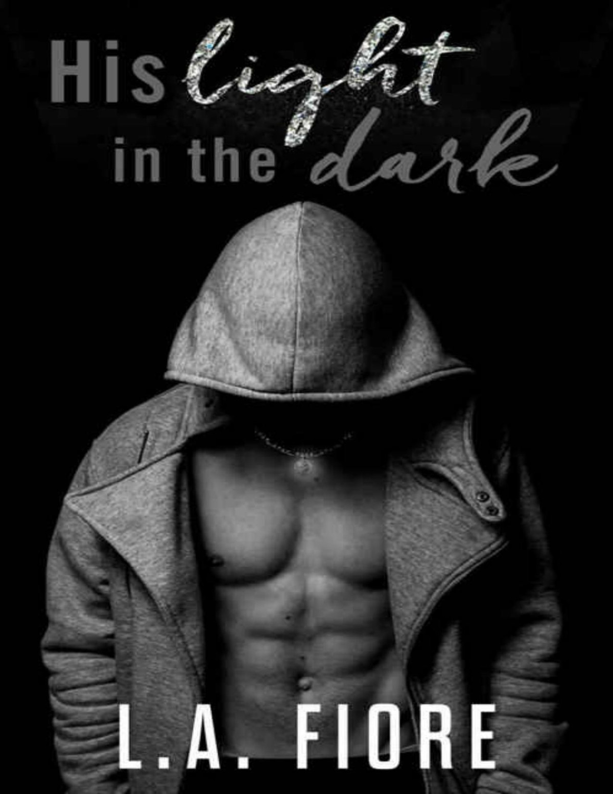 His Light In The Dark La Fiore Fiore L A