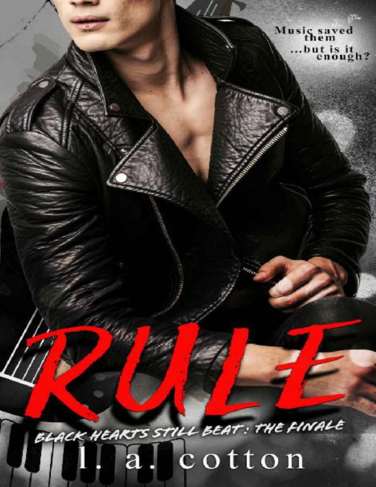 Rule The Finale Black Hearts Still Beat Book 3 L A Cotton Cotton