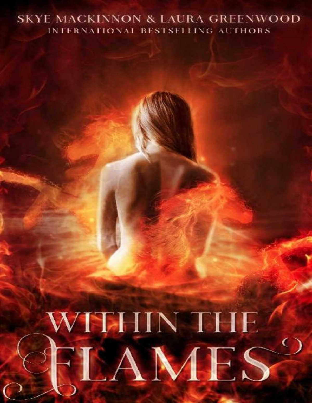 Within The Flames Seven Wardens Book 4 Laura Greenwood Skye Mackinnon Greenwood