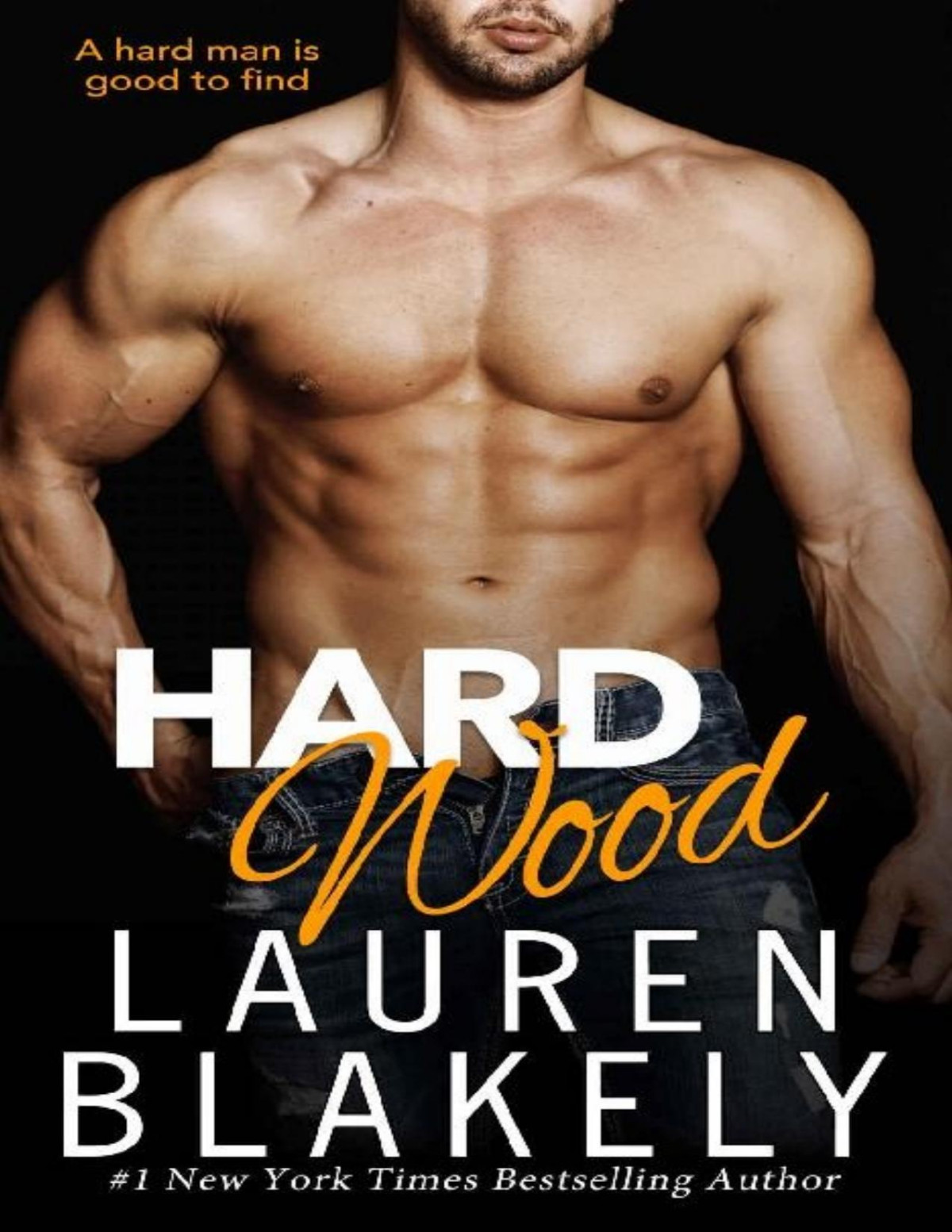 Hard Wood Lauren Blakely Blakely Lauren