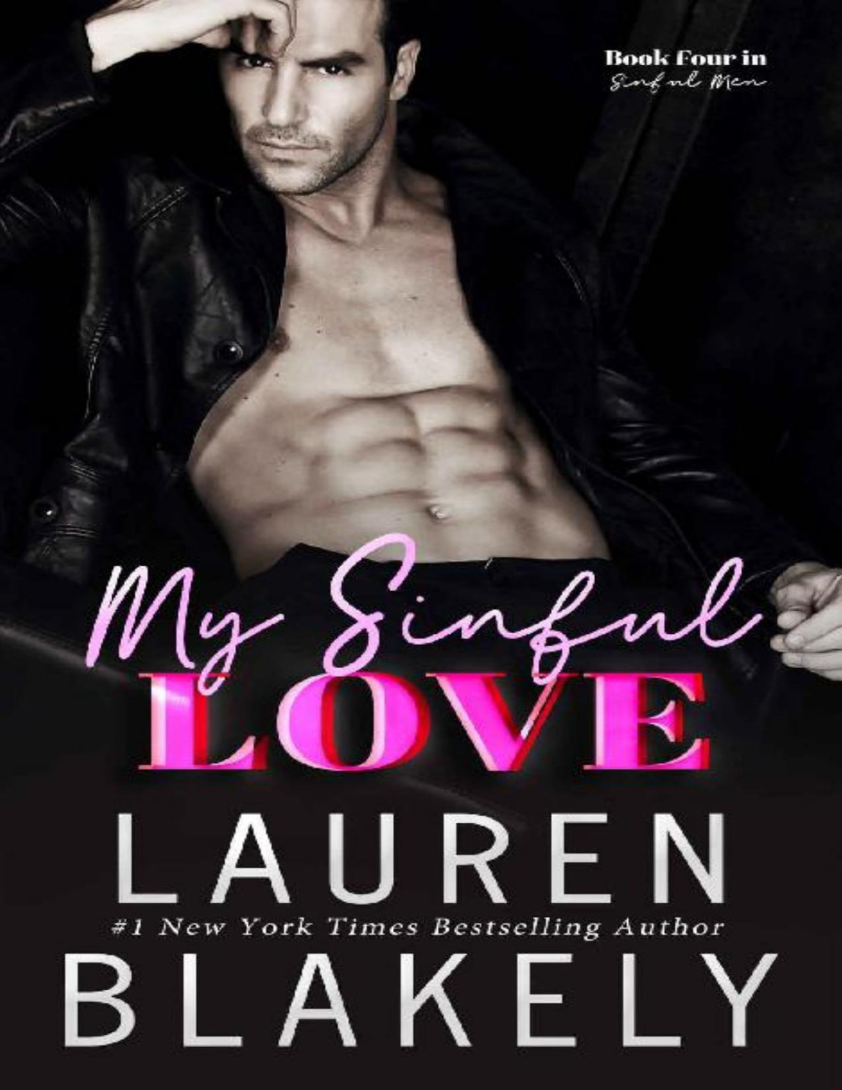 My Sinful Love Sinful Men Book 4 Lauren Blakely Blakely Lauren