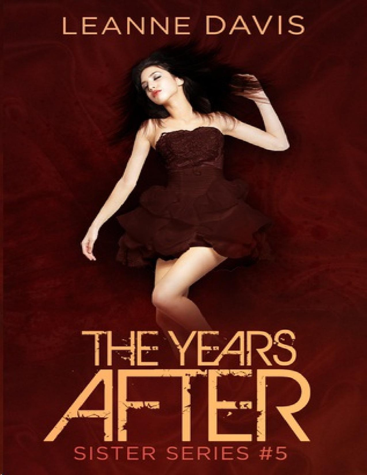 The Years After Leanne Davis Davis Leanne