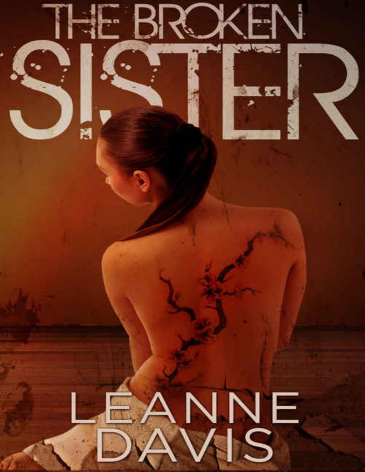 The Broken Sister Sister 6 Leanne Davis Davis Leanne