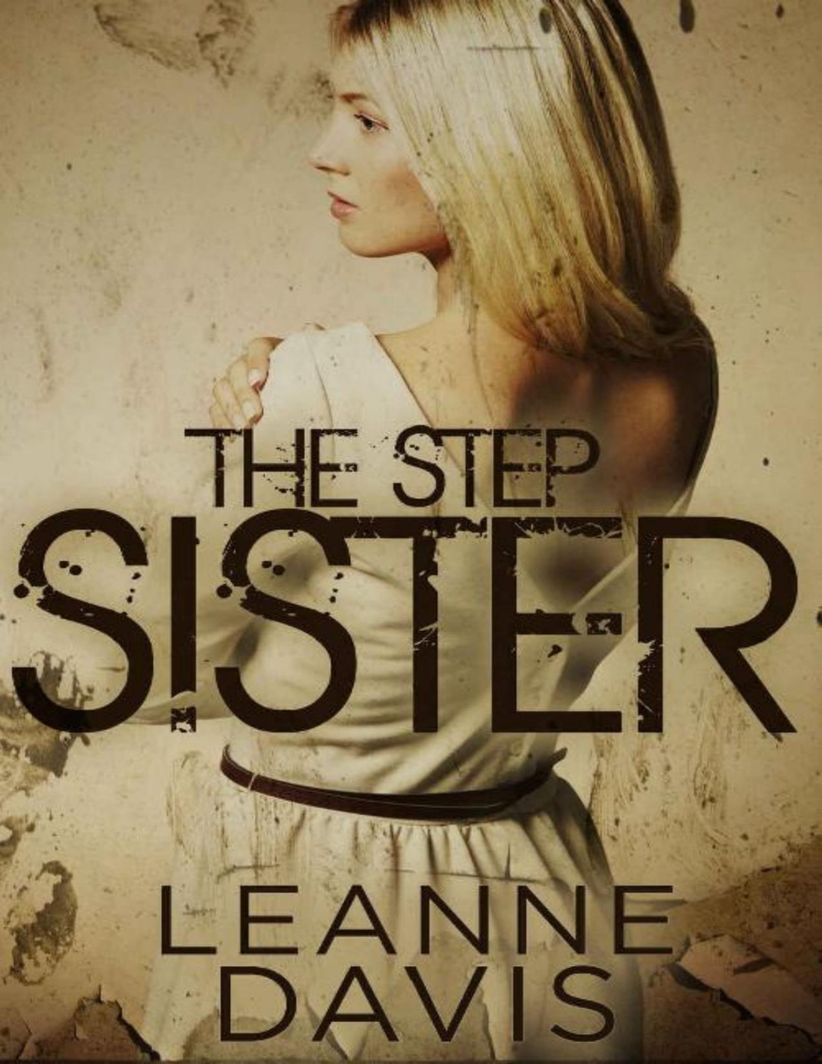 The Step Sister Sister Series 10 Leanne Davis Davis Leanne