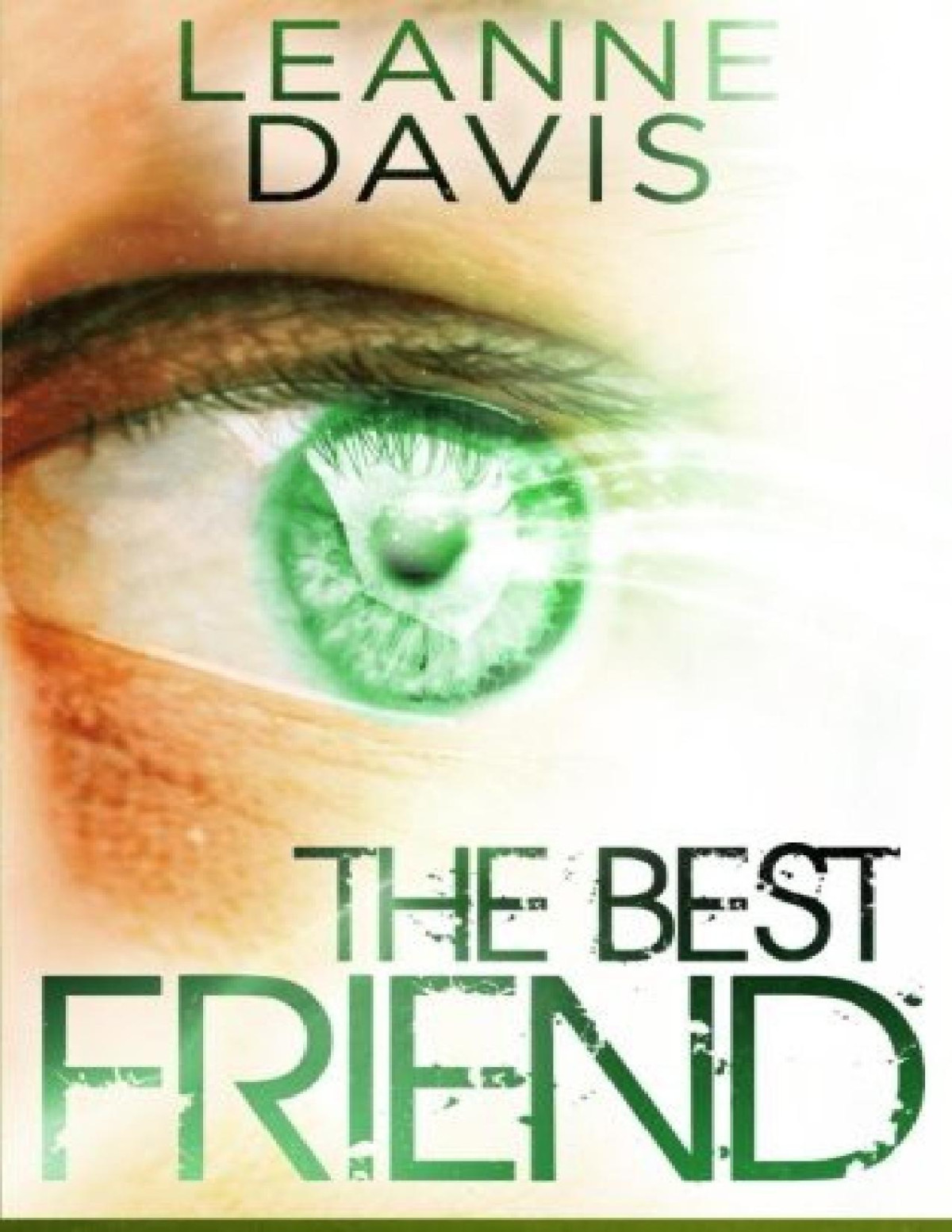 The Best Friend Leanne Davis Davis Leanne