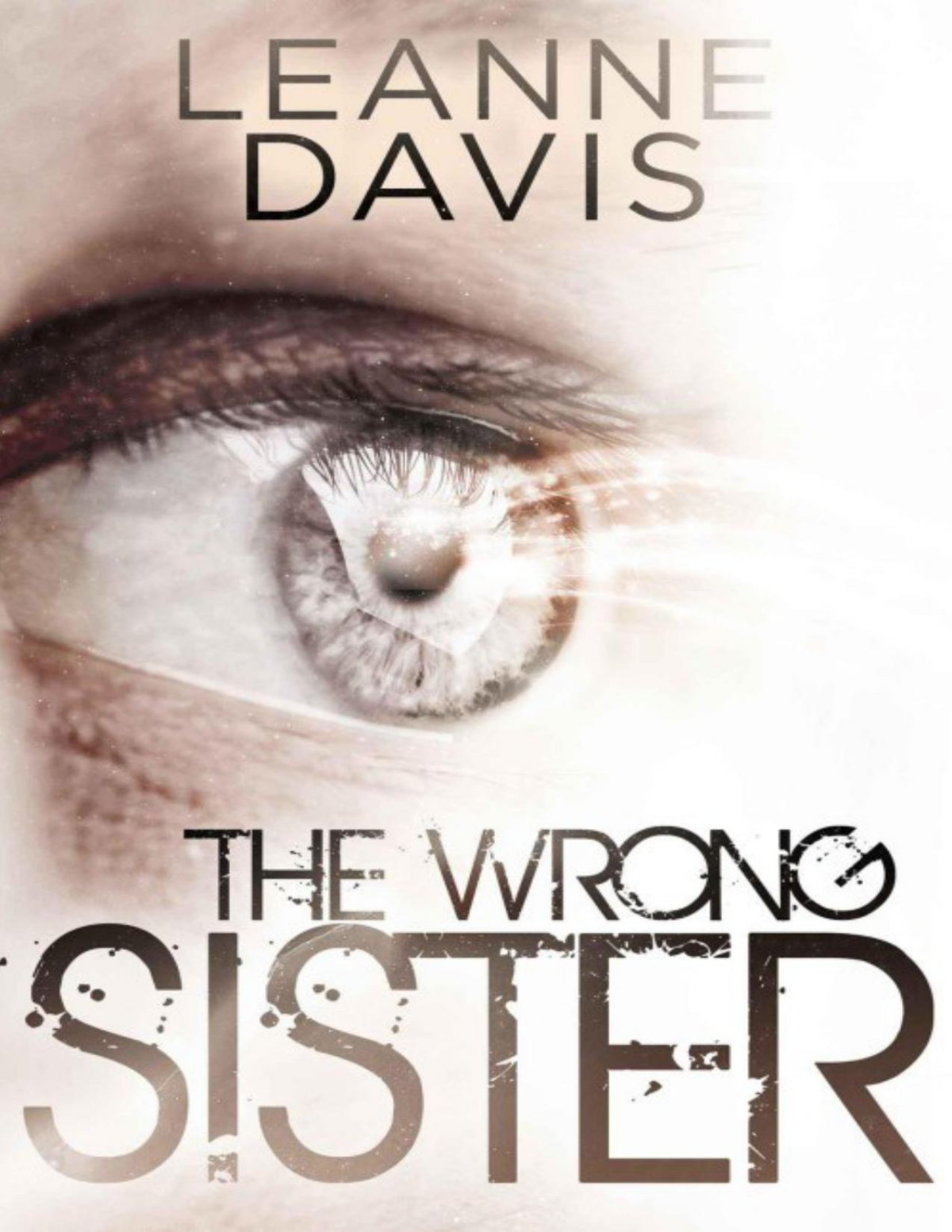 The Wrong Sister Leanne Davis Davis Leanne