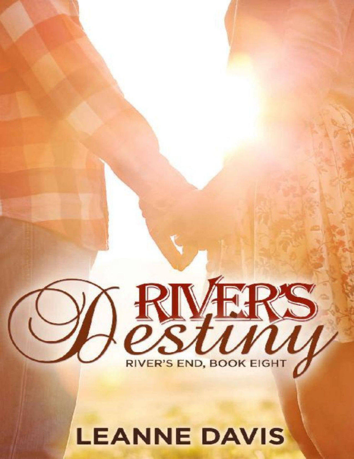 Rivers Destiny Rivers End Series 8 Leanne Davis Davis
