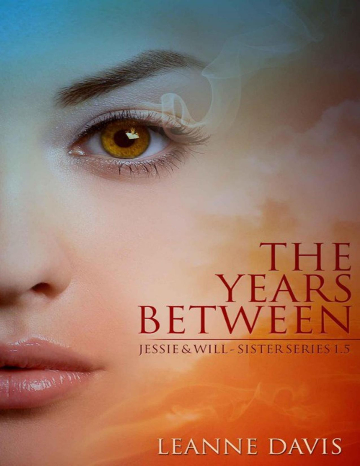 The Years Between Sister Series 15 Davis Leanne Davis Leanne