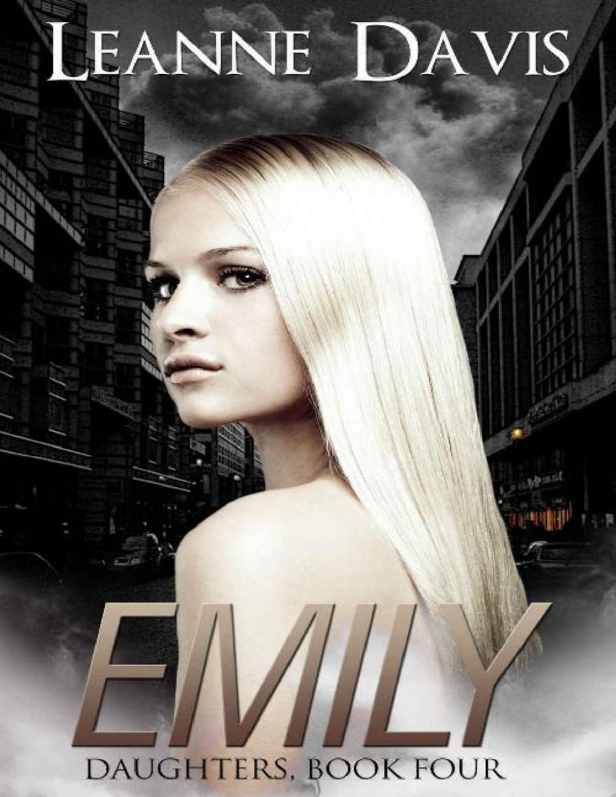 Emily Daughters Book 4 Daughters Series Leanne Davis Davis