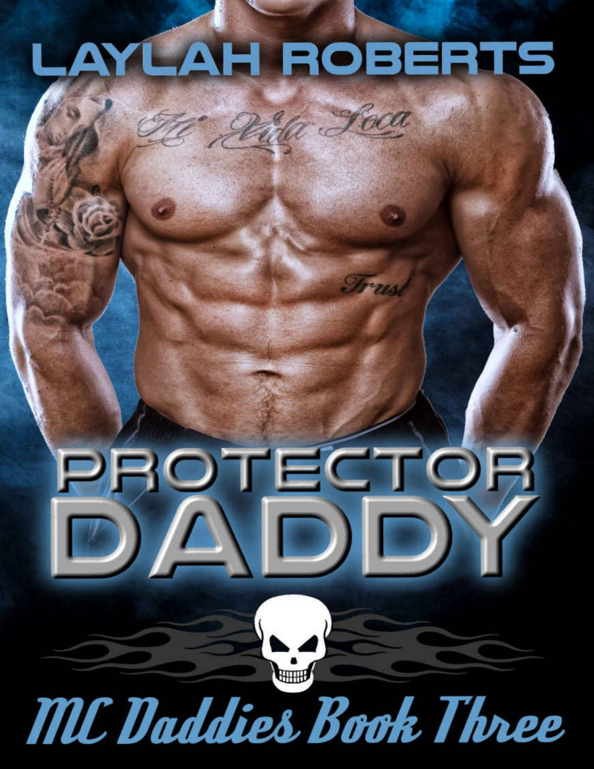 Protector Daddy Mc Daddies Book 3 1st Edition Laylah Roberts