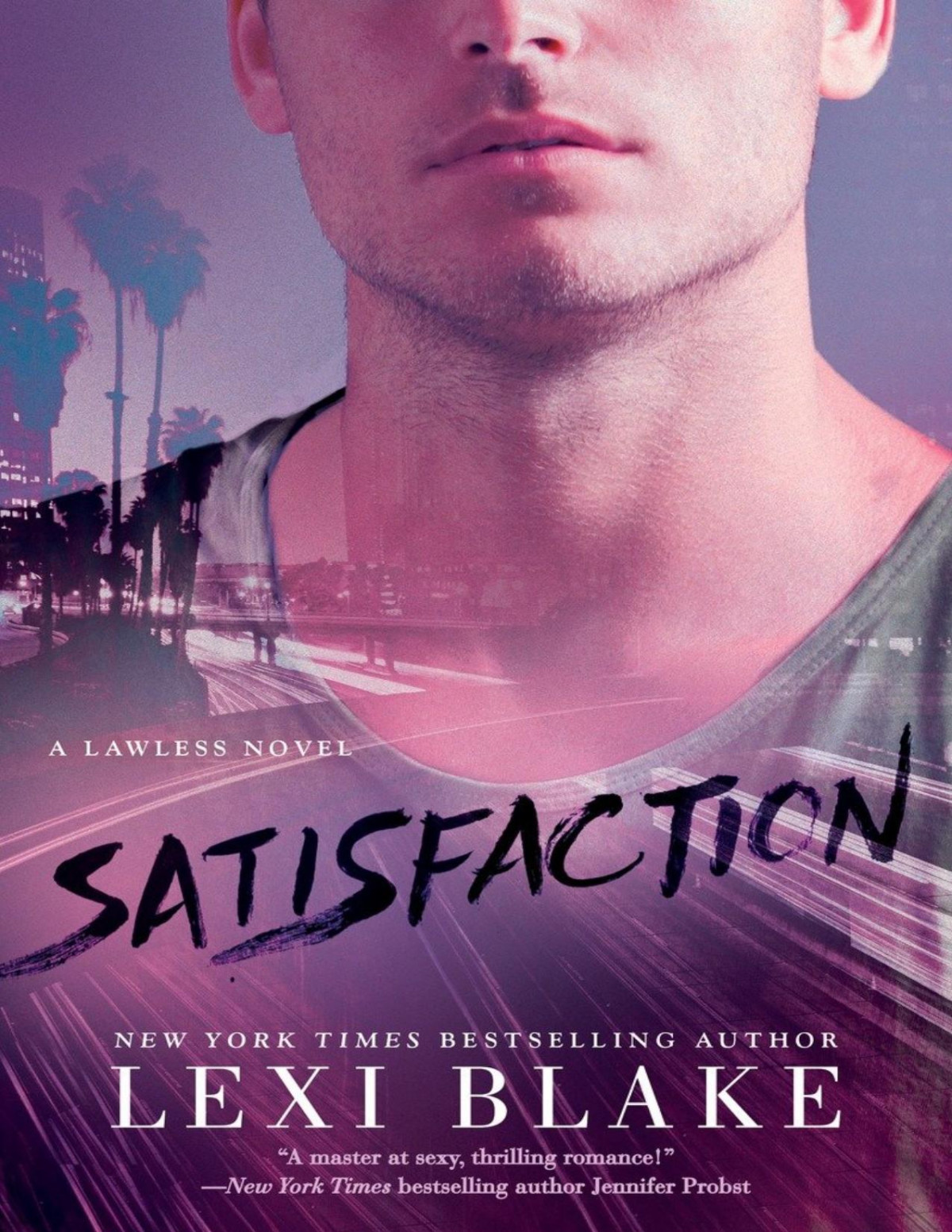 Satisfaction Lexi Blake
