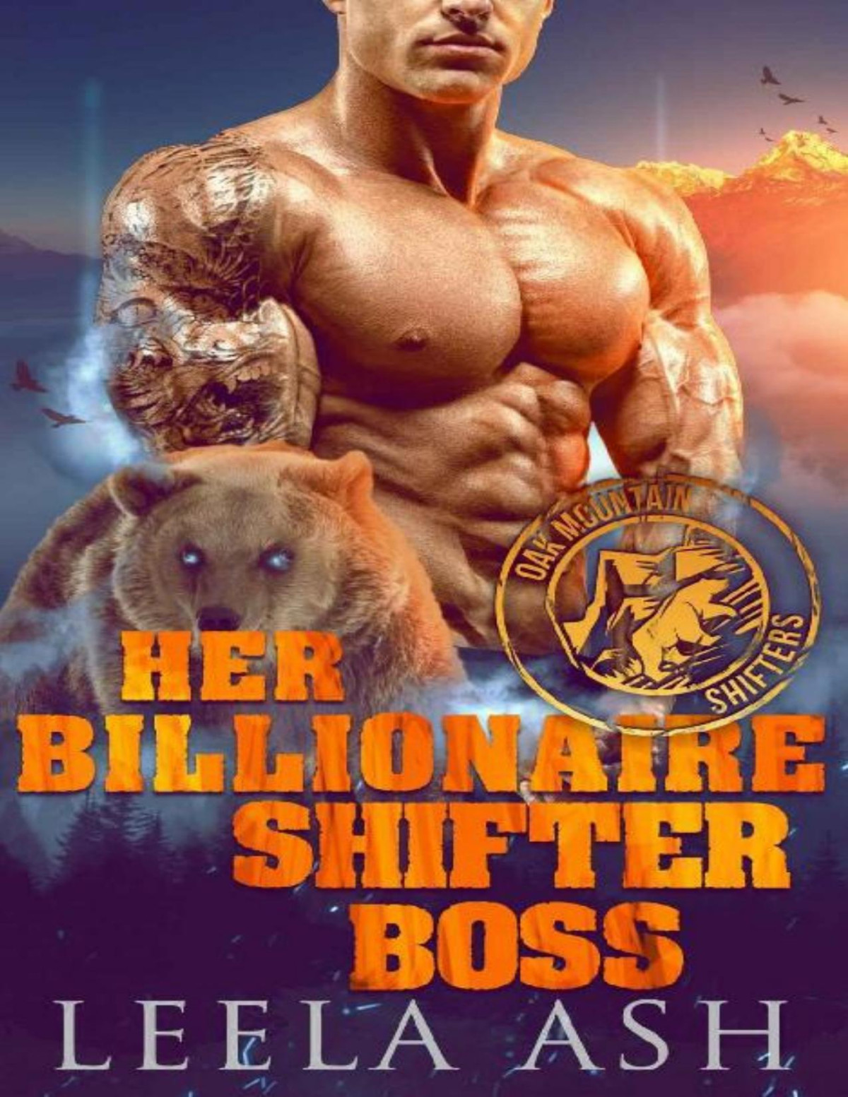 Her Billionaire Shifter Boss Oak Mountain Shifters Leela Ash Ash