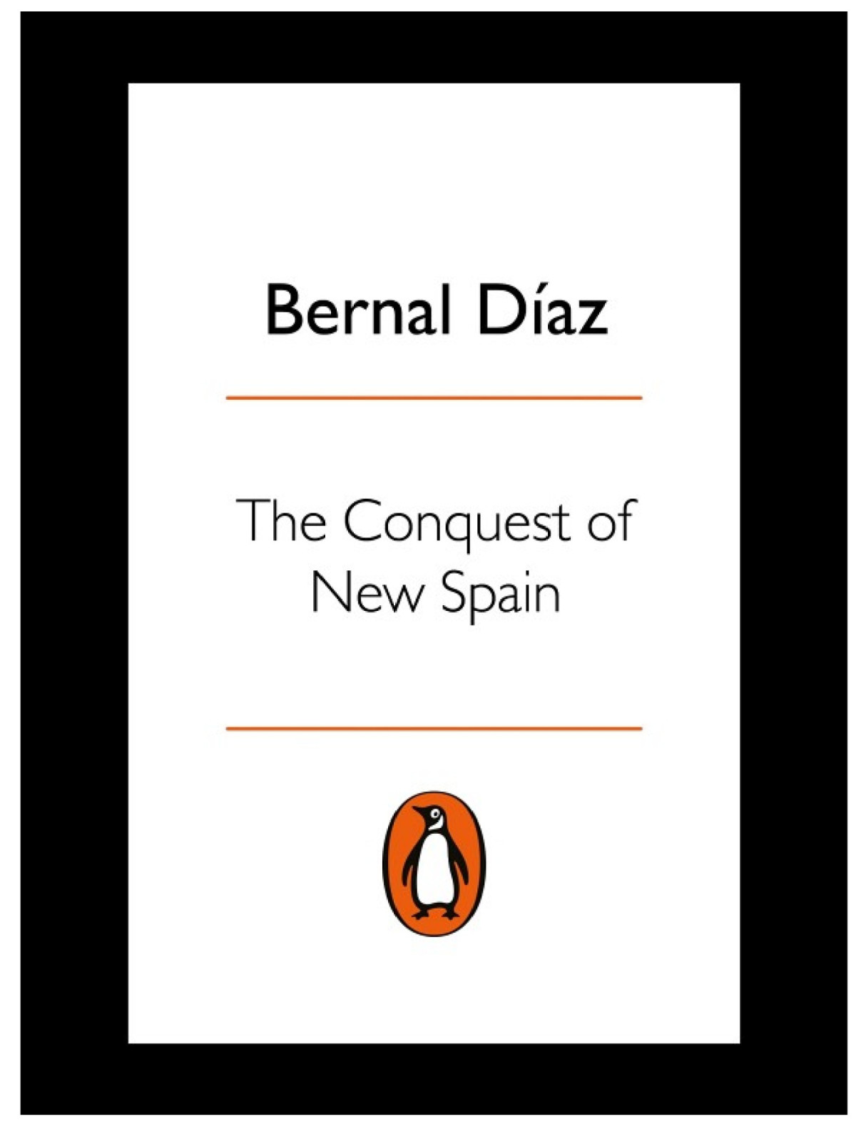 The Conquest Of New Spain Bernal Diaz Del Castillo Castillo
