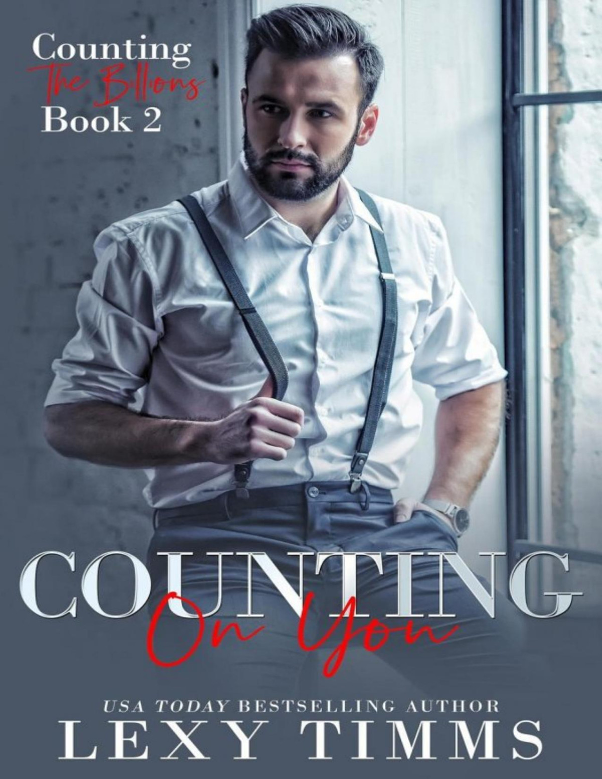 Counting On You Counting The Billions 2 Lexy Timms