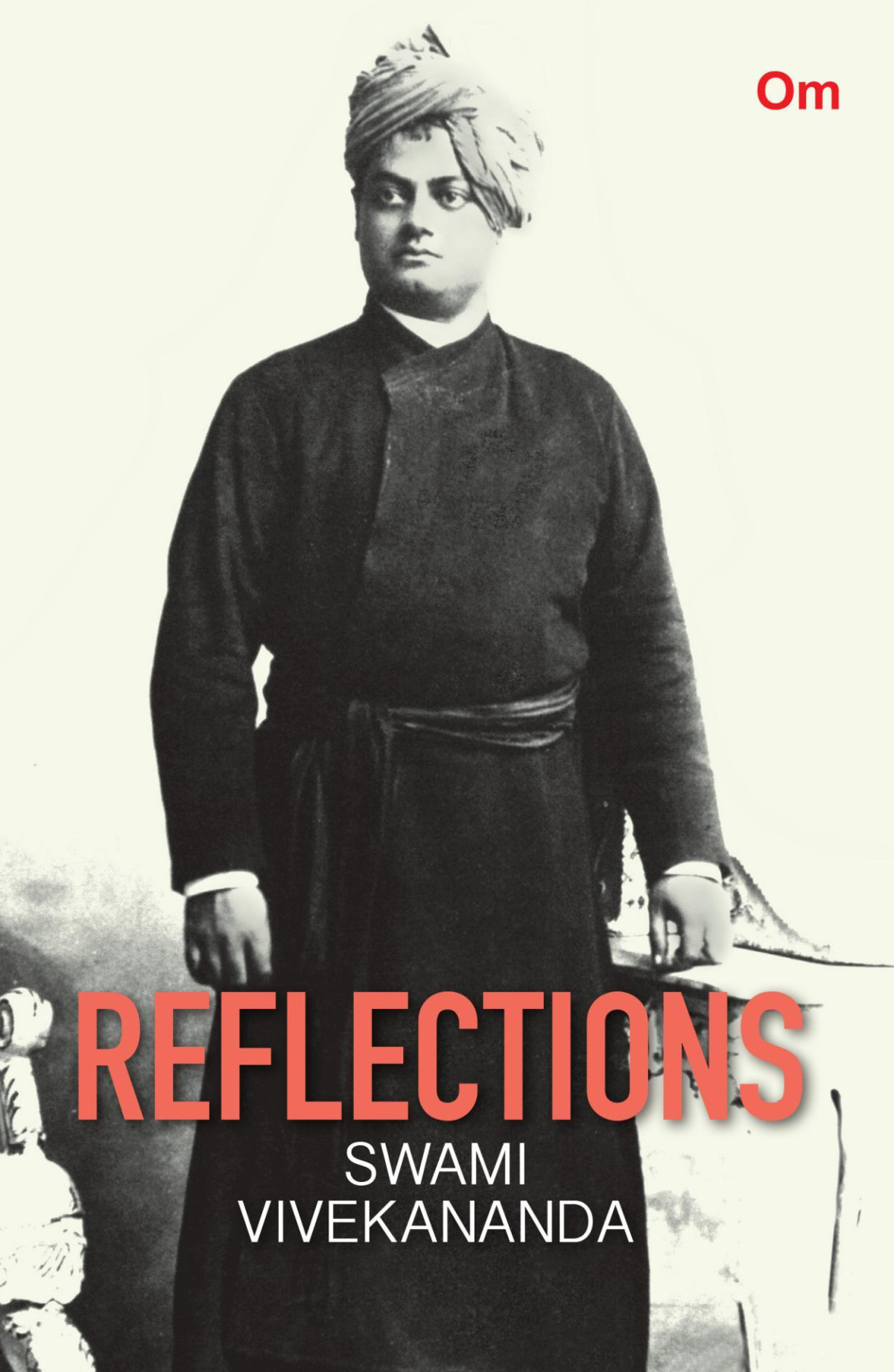Reflections Swami Vivekananda Swami Vivekananda