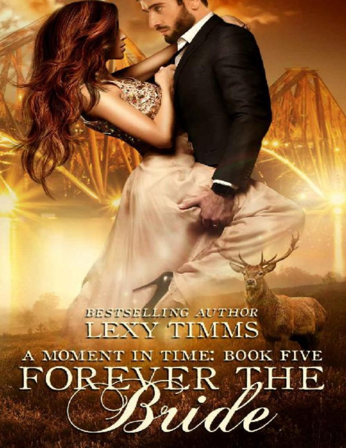 Forever The Bride Moment In Time Book 5 Lexy Timms Lexy Timms