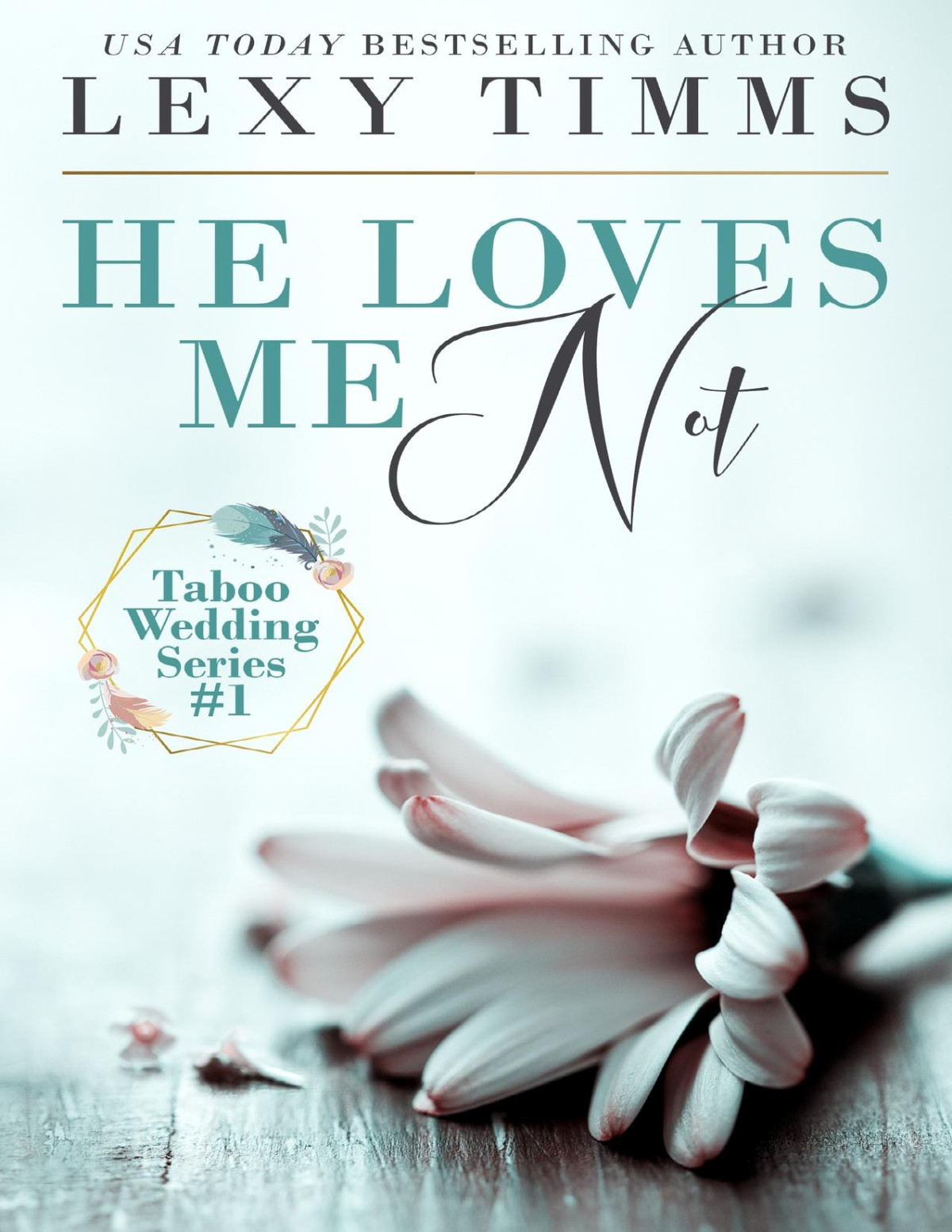 He Loves Me Not Taboo Wedding Billionaire Steamy Romance Taboo Wedding Series Book 1 Timms
