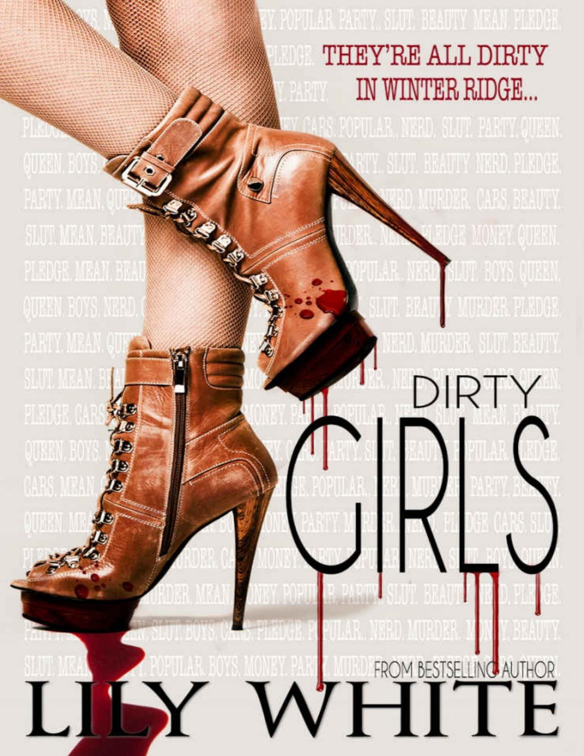 Dirty Girls A Dark Romance Suspense Novel Lily White White