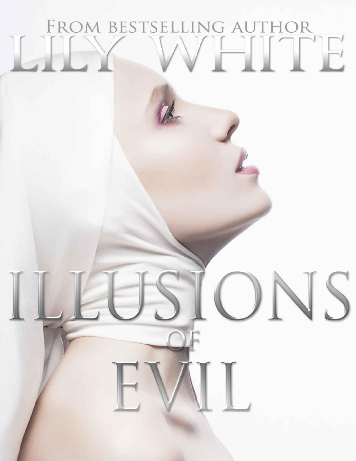 Illusions Of Evil Illusions Duet 1 Lily White White Lily