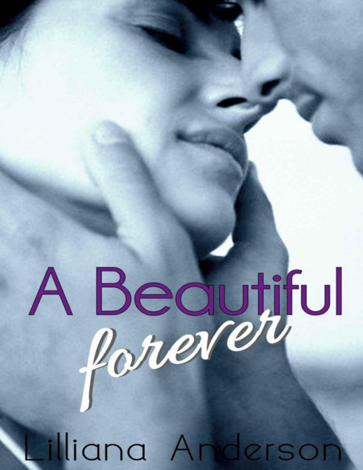 A Beautiful Forever Anderson Lilliana Anderson Lilliana
