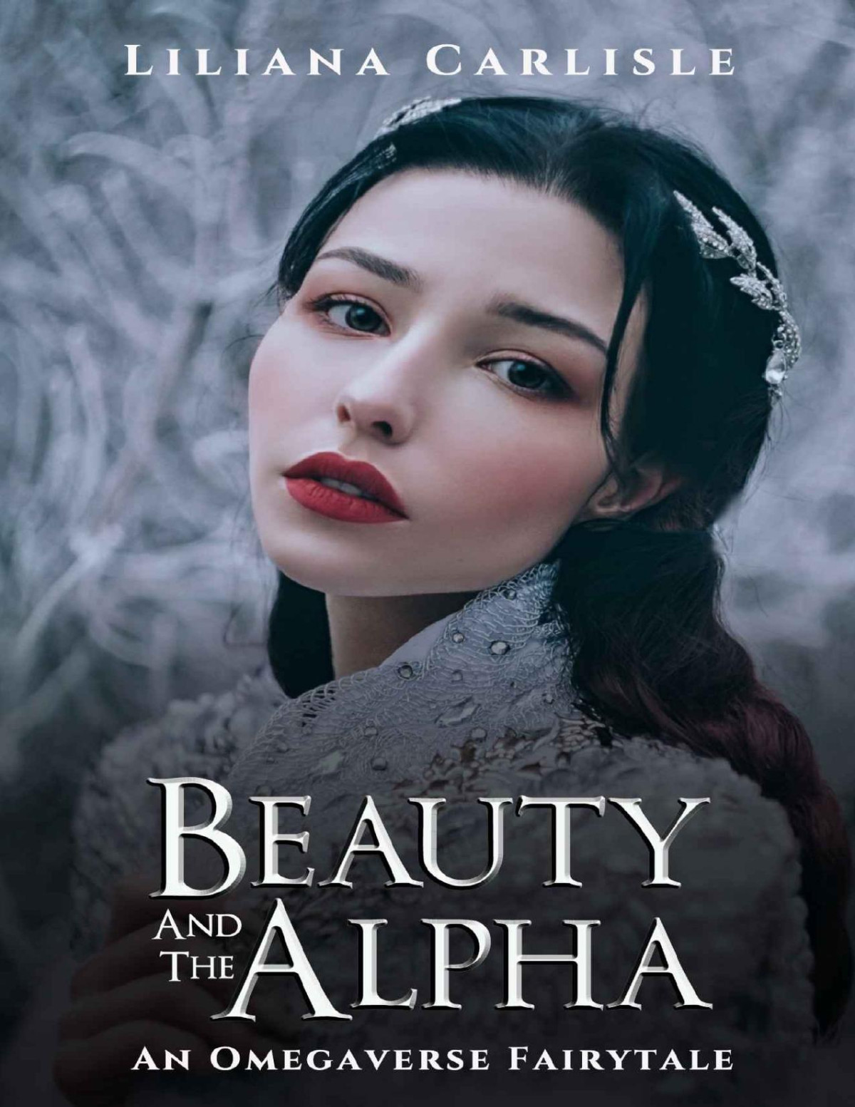 Beauty And The Alpha 1st Edition Liliana Carlisle