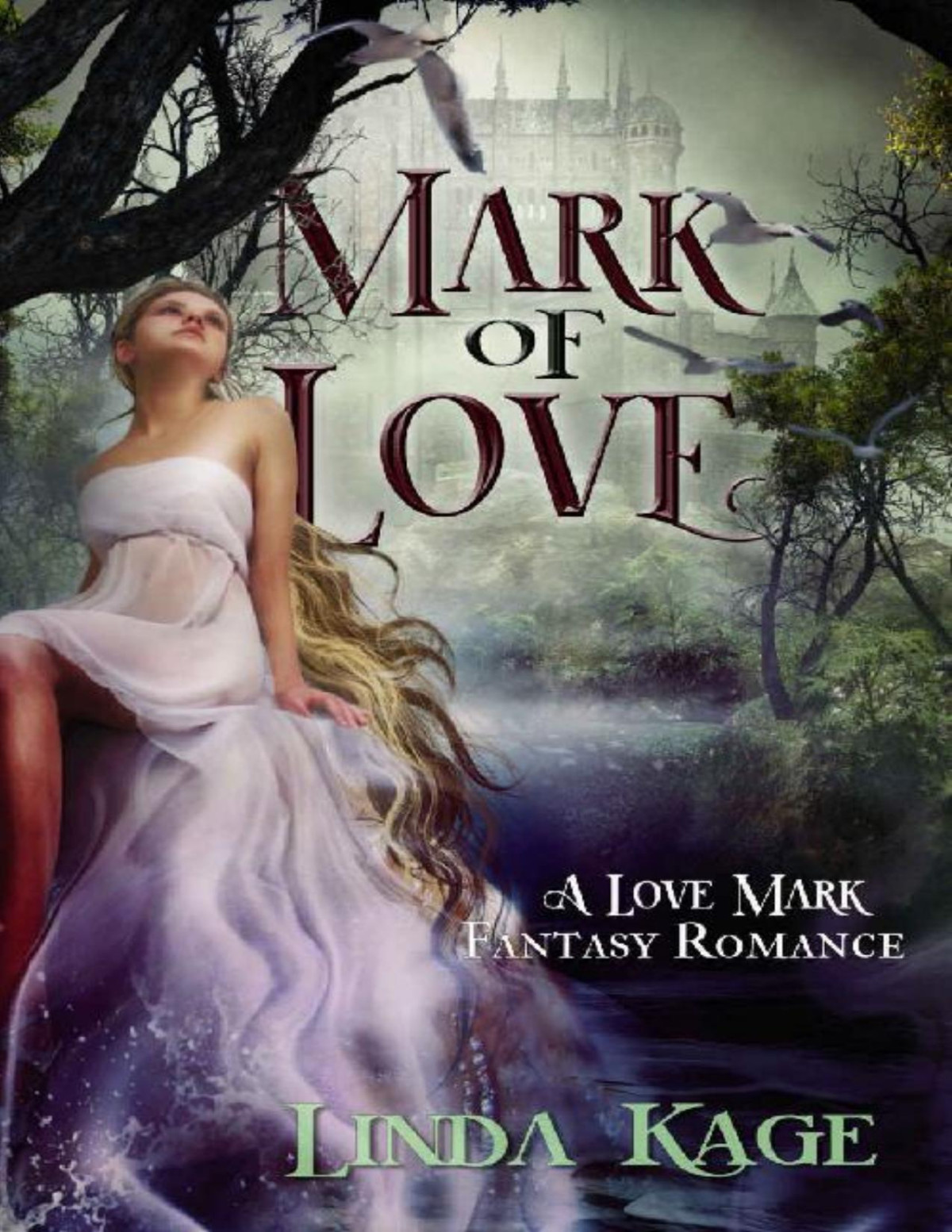 Mark Of Love Love Mark Fantasy Book 3 Linda Kage Kage Linda