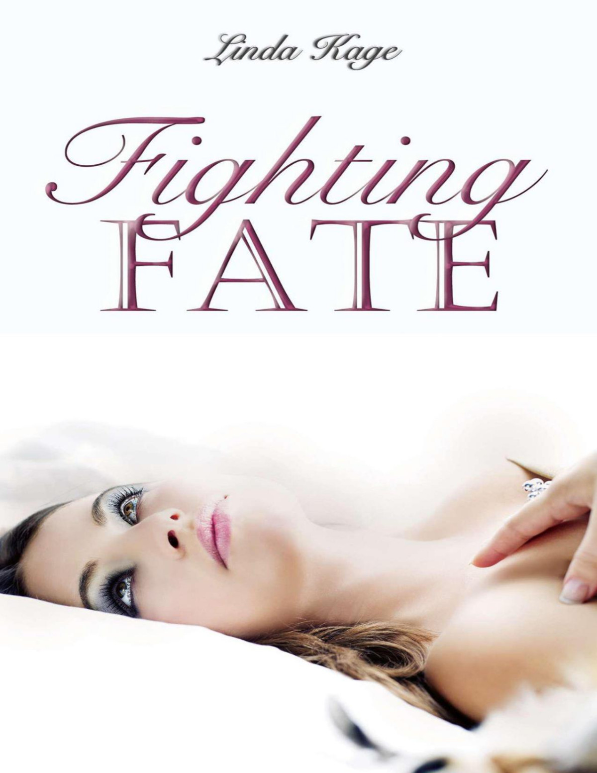 Fighting Fate Linda Kage