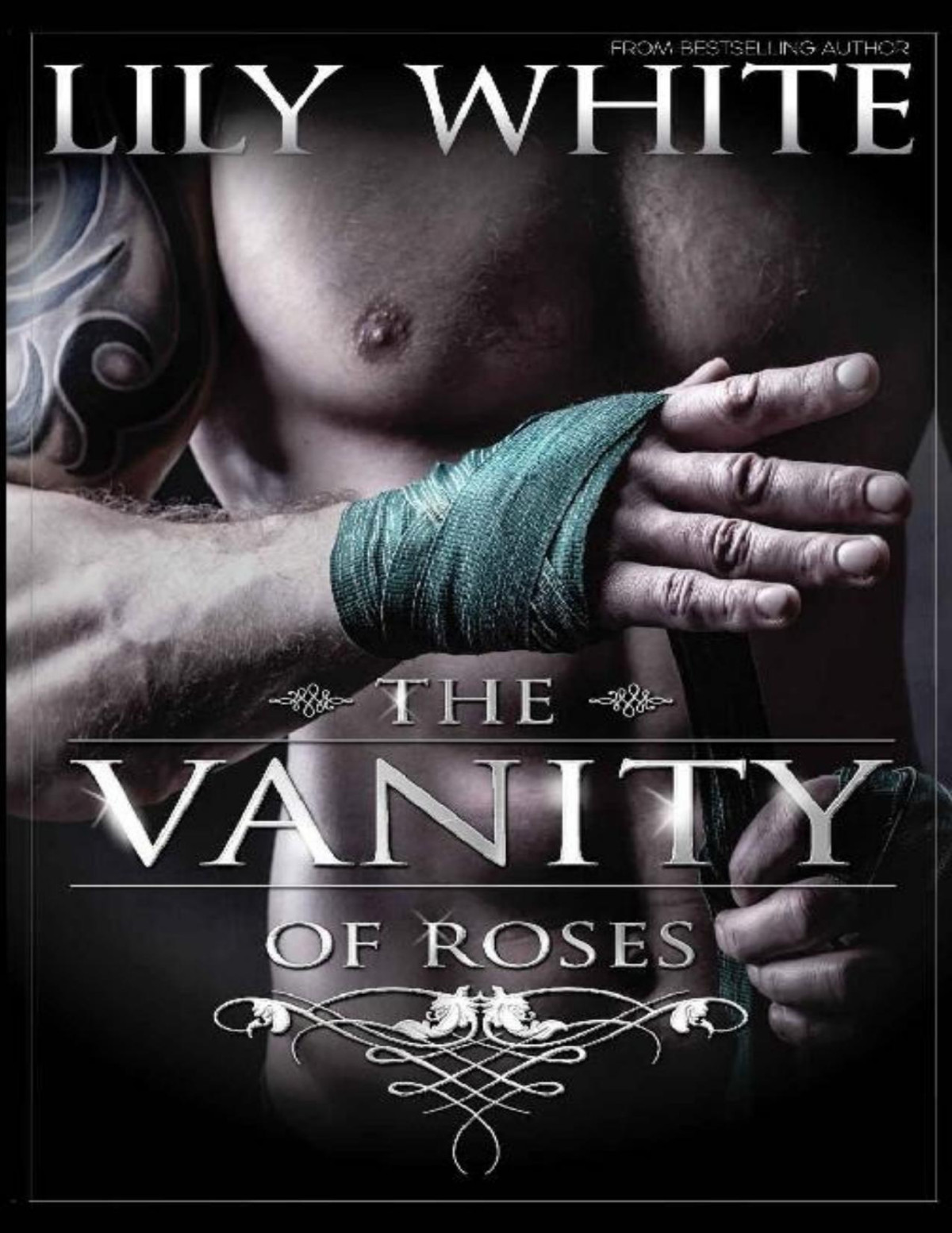 The Vanity Of Roses A Dark Romance Lily White White Lily