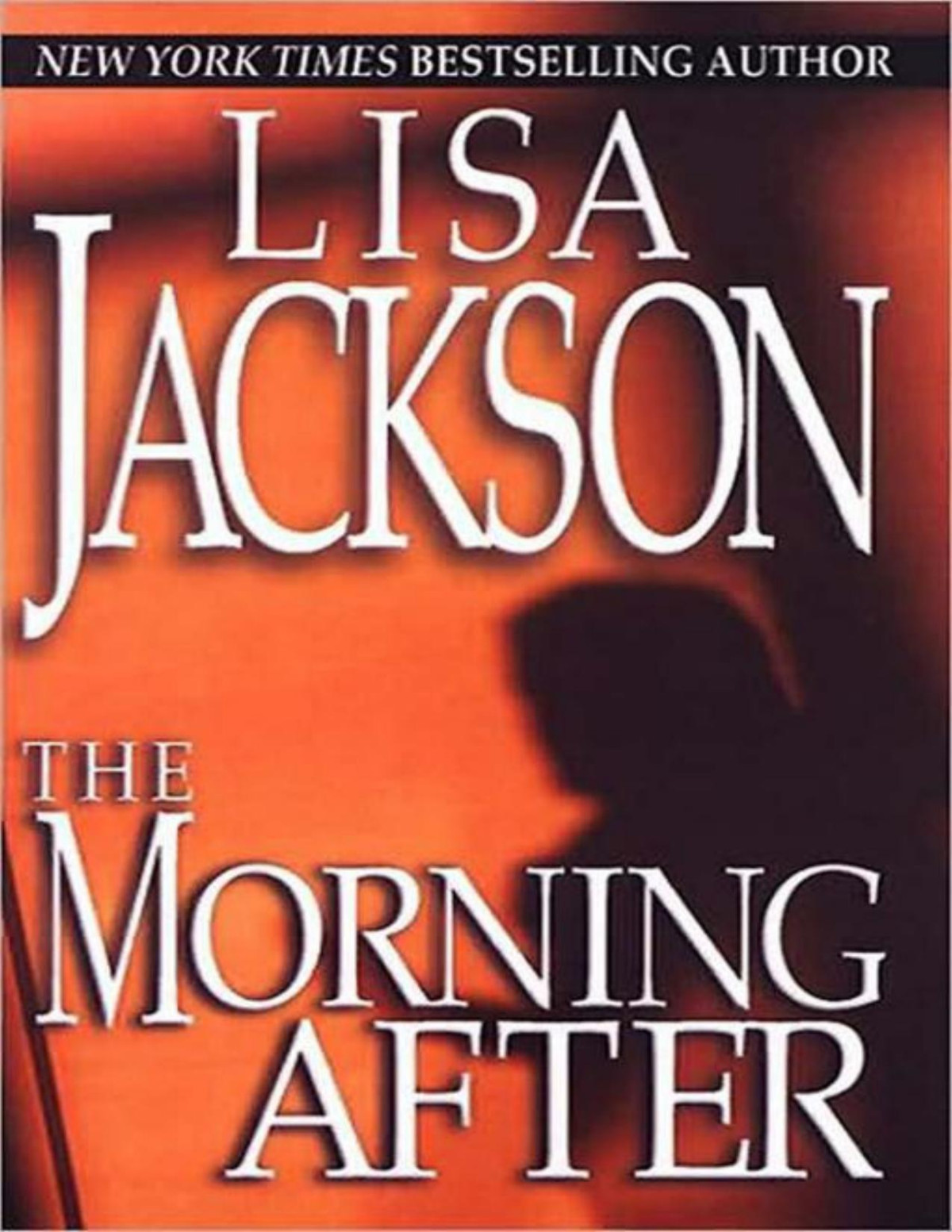 The Morning After Jackson Lisa Jackson Lisa