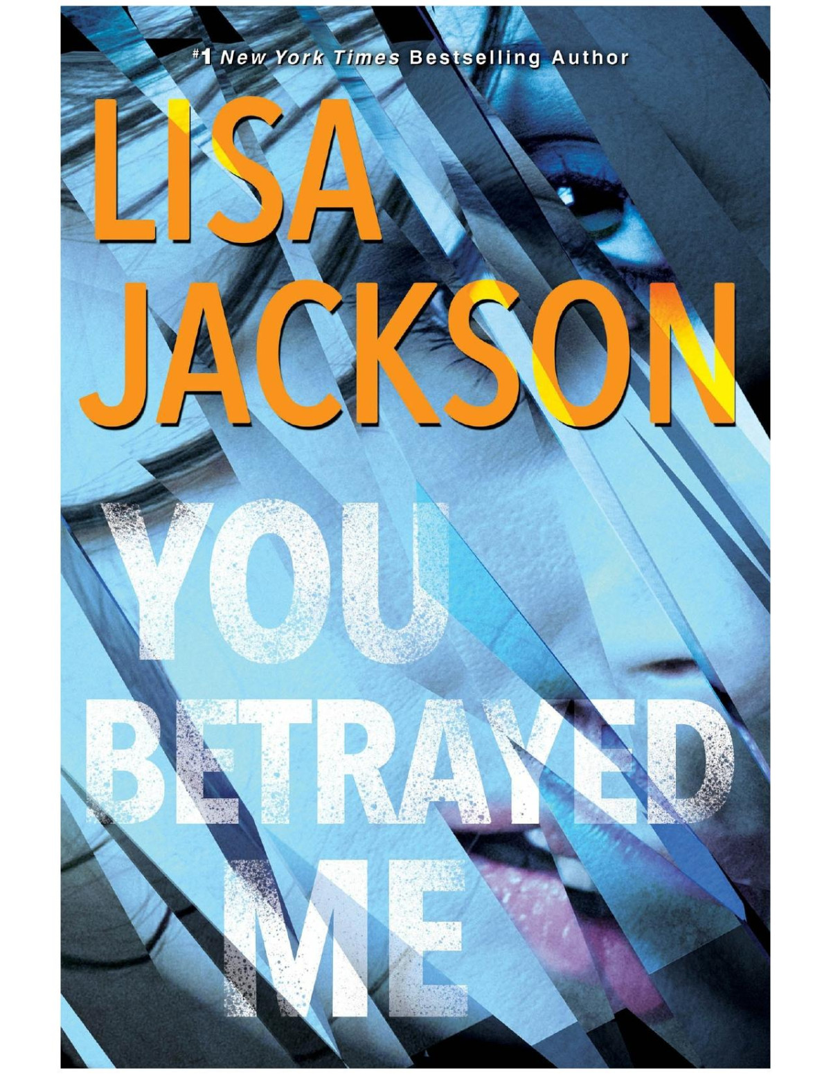 You Betrayed Me Lisa Jackson