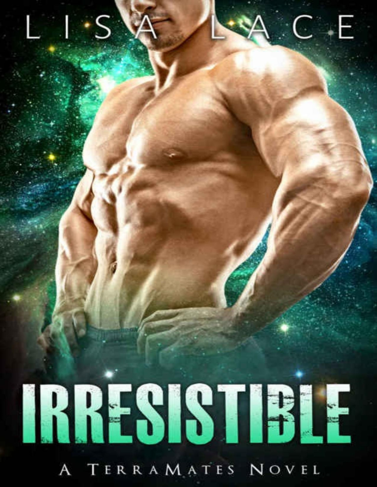 Irresistible A Scifi Alien Mail Order Bride Romance Terramates Book 9 Lisa Lace Lace