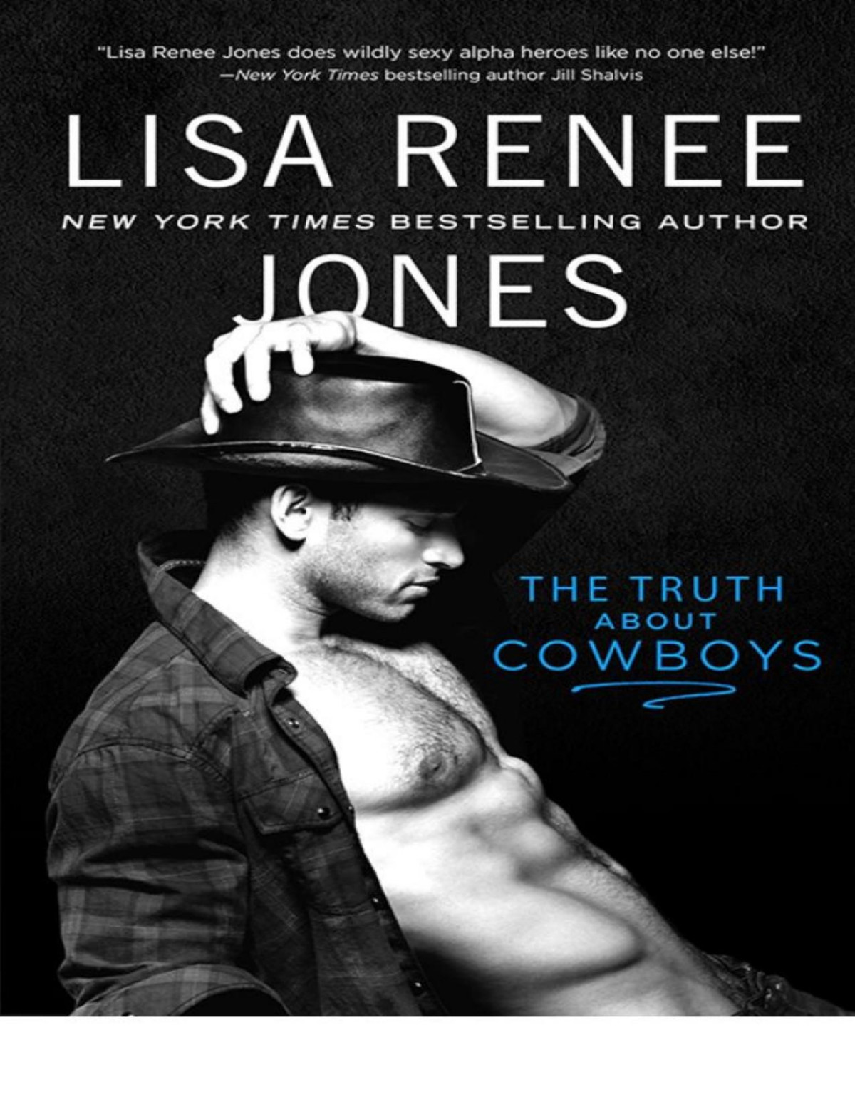 The Truth About Cowboys Texas Heat Lisa Renee Jones Jones