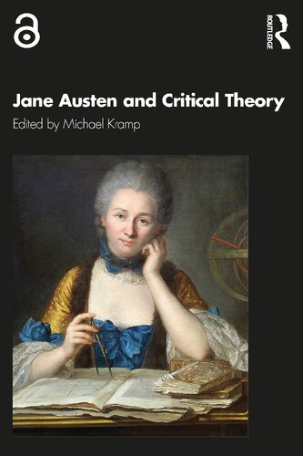 Jane Austen And Critical Theory Michael Kramp