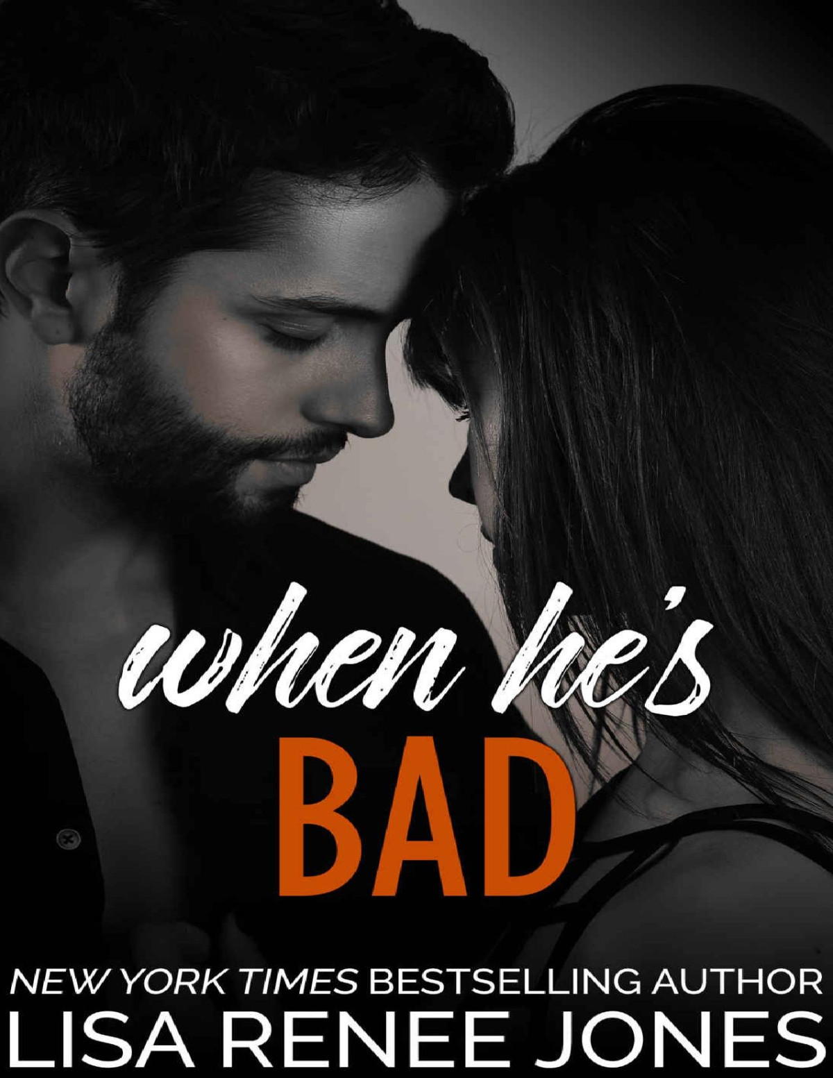 When Hes Bad Jones Lisa Renee