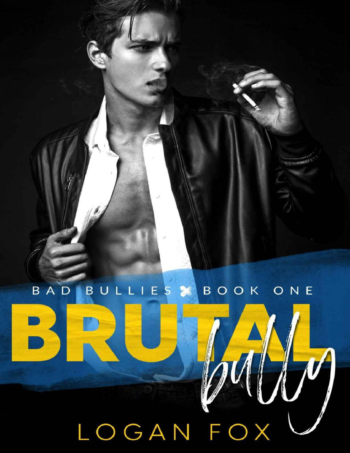 Brutal Bully Bad Bullies Book One A Dark High School Bully Romance Fox