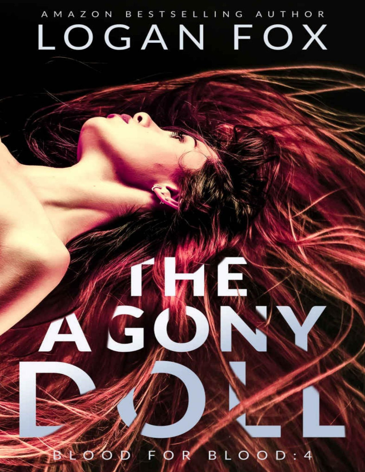 The Agony Doll Blood For Blood Book 4 Logan Fox Fox Logan