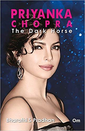 Priyanka Chopra The Dark Horse Bharathi S Pradhan Bharathi S Pradhan