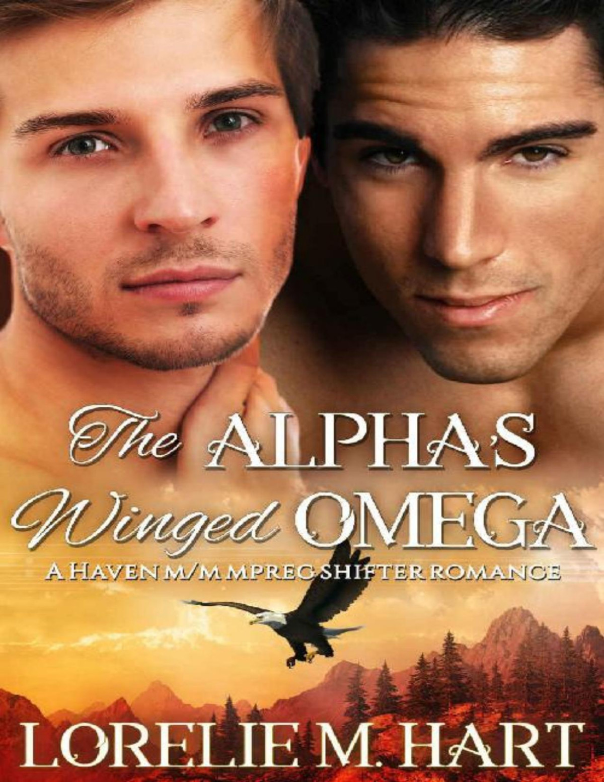 The Alphas Winged Omega A Haven Mm Mpreg Shifter Romance Couples Of Haven Book 1 Lorelei M Hart Hart